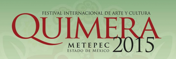 festival quimera metepec 2015 
